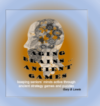 AGING BRAINS ... ANCIENT GAMES