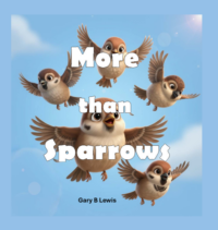 MORE THAN SPARROWS
